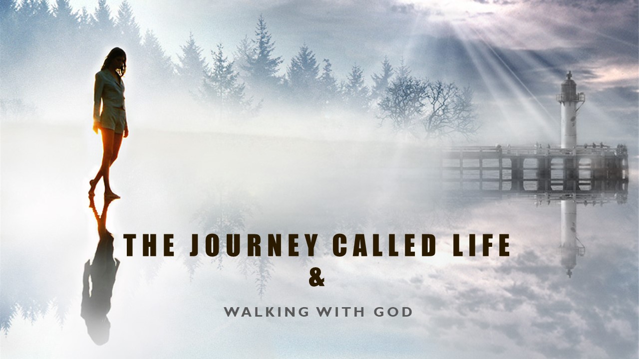 journey of life with god